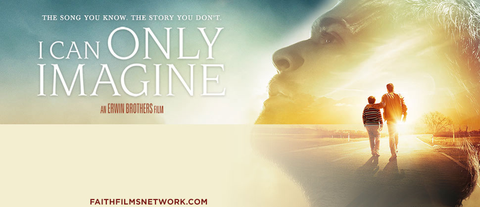 Movie poster for I Can Only Imagine by Erwin Brothers, featuring a walking father and son against a calm sunset backdrop.