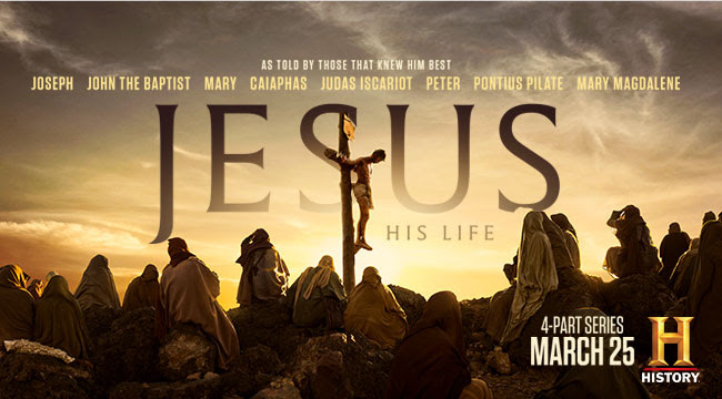 Jesus His Life TV series promo image with characters and cross, premiere date March 25 on History Channel.