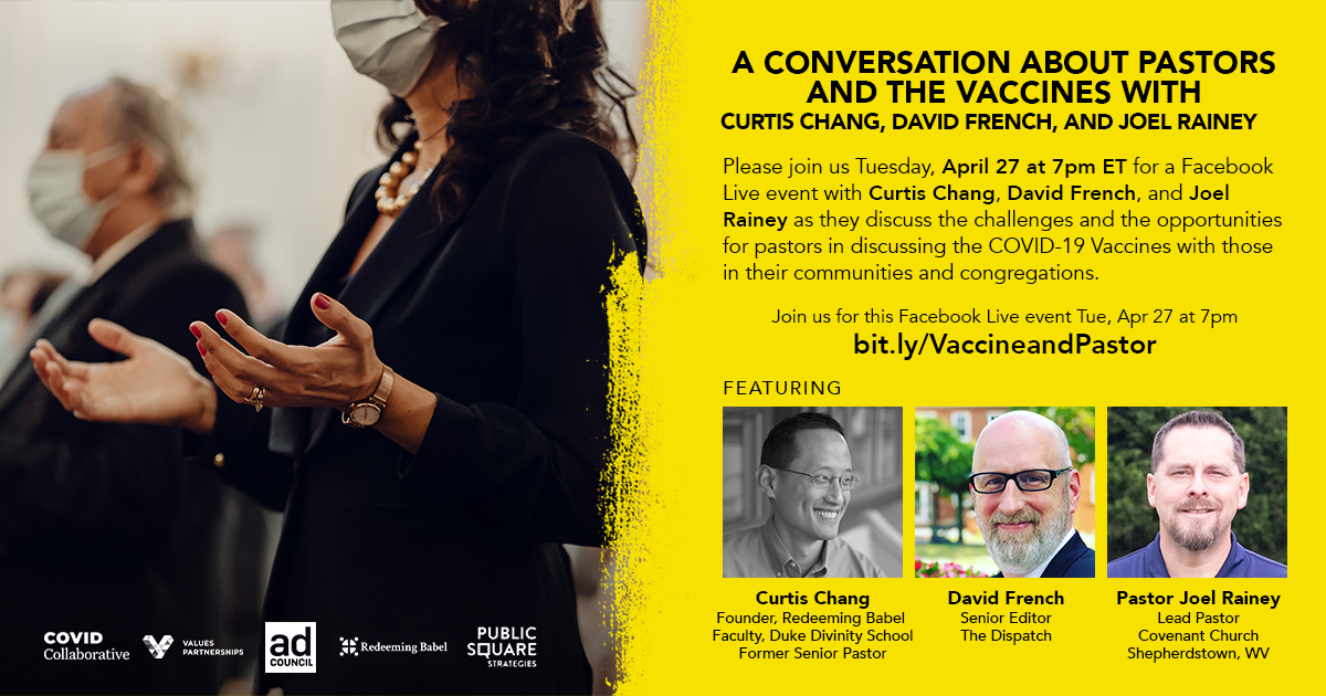 Discussion on pastors and COVID-19 vaccines featuring Curtis Chang, David French, and Joel Rainey, April 27 event.