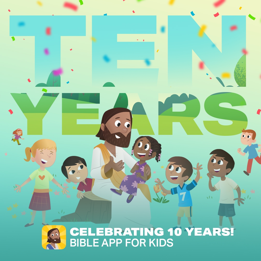 Celebrating 10 years with Bible App for Kids – cartoon Jesus with happy children, confetti in the background.
