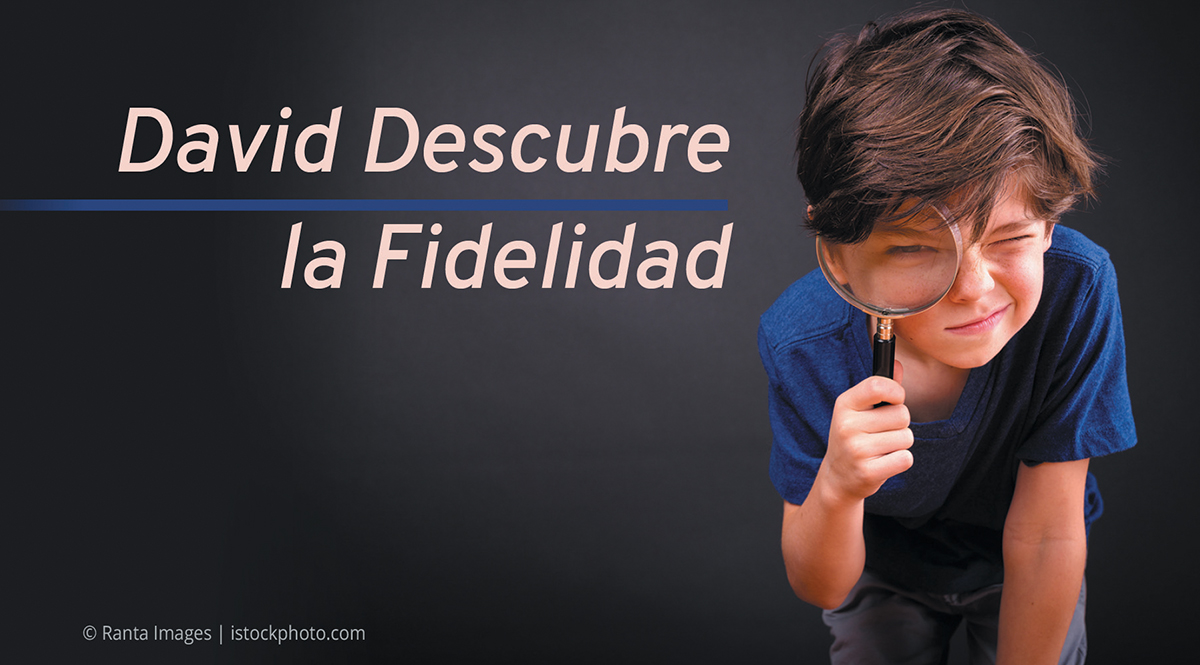 David Series David Descubre la Fidelidad